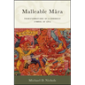 Malleable Māra: Transformations of a Buddhist Symbol of Evil