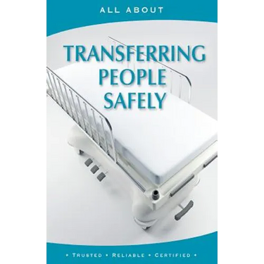 All About Transferring People Safely