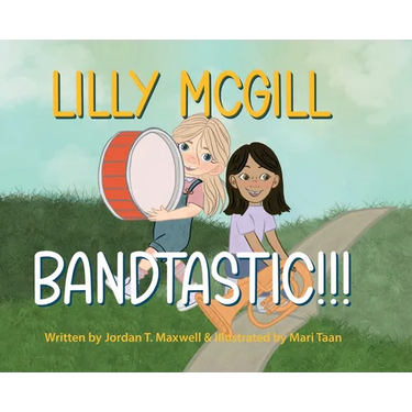 Lilly McGill - Bandtastic!!!