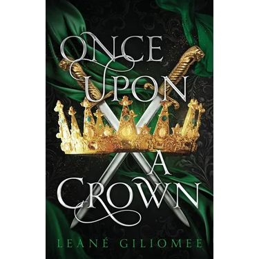 Once Upon a Crown: An addictive fantasy romance