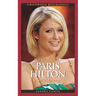 Paris Hilton: A Biography