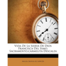 Vida de La Sierva de Dios Francisca del Ssmo. Sacramento, Carmelita Descalza