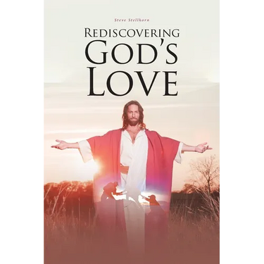 Rediscovering God's Love