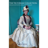 The Victorian Collection: Advanced Costuming Techniques