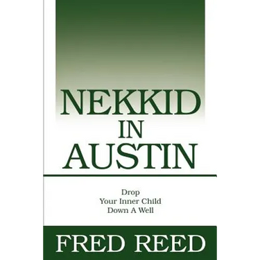 Nekkid In Austin: Drop Your Inner Child Down A Well