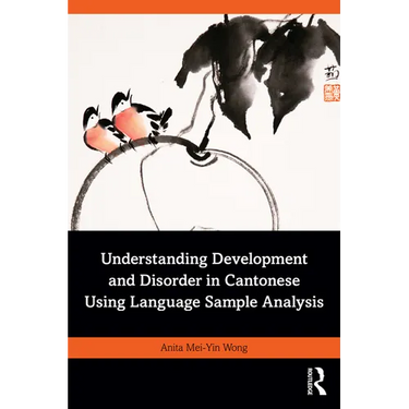 Understanding Development and Disorder in Cantonese Using Language Sample Analysis