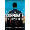 The Corporate Entrepreneur