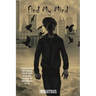 Find My Mind: A Collection of Deep Hearted Poetry Based on Trauma, Problems and Consequences of Life