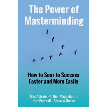 The Power of Masterminding
