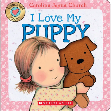 I Love My Puppy (Love Meez): Volume 1