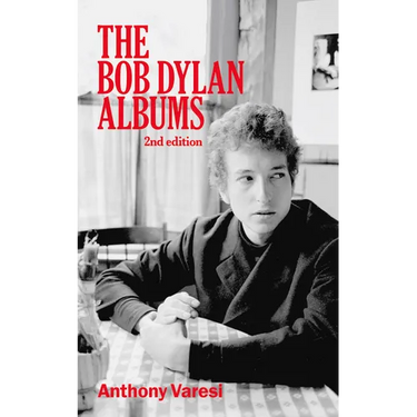 The Bob Dylan Albums: Second Edition Volume 80