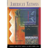 American Nations: Encounters in Indian Country, 1850 to the Present
