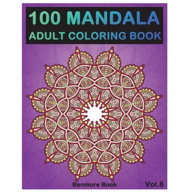 100 Mandala: Adult Coloring Book 100 Mandala Images Stress Management Coloring Book For Relaxation, Meditation, Happiness and Relief & Art Color Thera