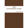 The Littlefield Story