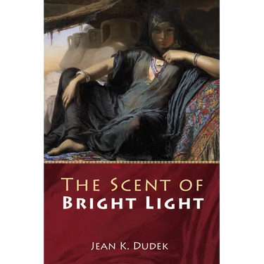 The Scent of Bright Light