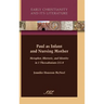 Paul as Infant and Nursing Mother: Metaphor, Rhetoric, and Identity in 1 Thessalonians 2:5-8