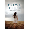 Down Here