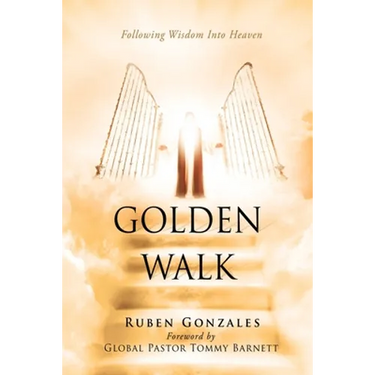 Golden Walk: Following Wisdom Into Heaven