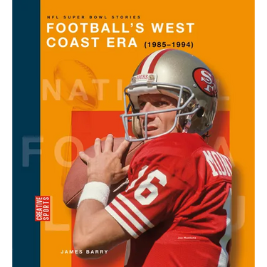 Football's West Coast Era (1985-1994)