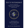 Keys to the Kingdom II: Ancient Astrology A Hidden Secret in the Bible: Reimagining Genesis to Revelation - End of Days Prophecies Revealed