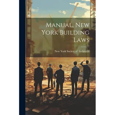 Manual, New York Building Laws