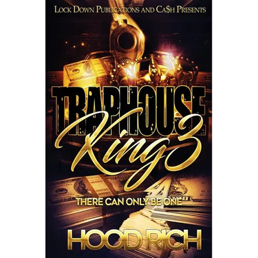 Traphouse King 3: There Can Be Only One