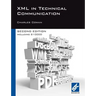 XML in Technical Communication (Second Edition)