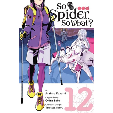 So I'm a Spider, So What?, Vol. 12 (Manga)