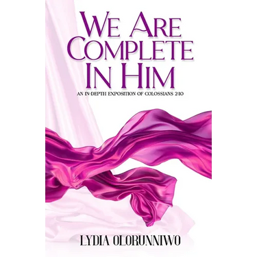 We Are Complete In Him