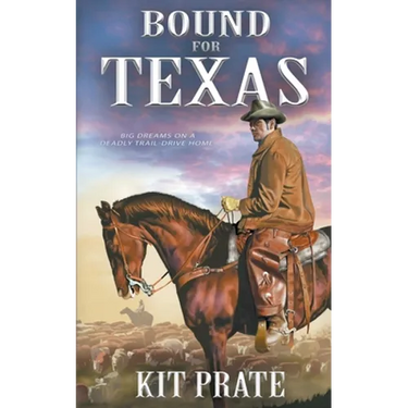 Bound For Texas