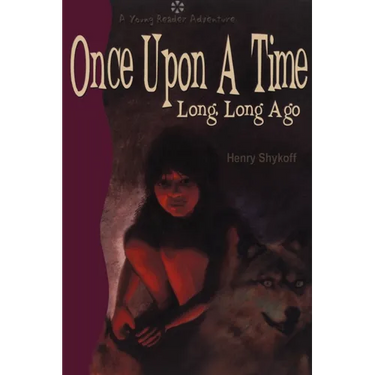 Once Upon a Time Long, Long Ago