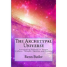 The Archetypal Universe