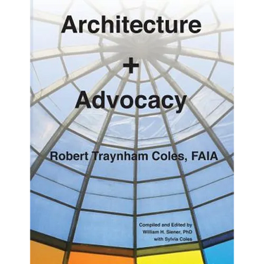 Architecture + Advocacy