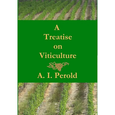 A Treatise on Viticulture