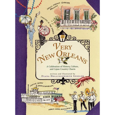 Very New Orleans: A Celebration of History, Culture, and Cajun Country Charm