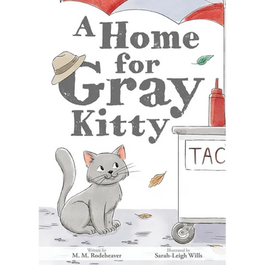A Home for Gray Kitty