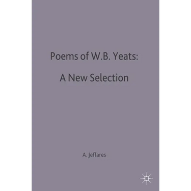 Poems of W.B. Yeats: A New Selection