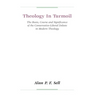 Theology in Turmoil