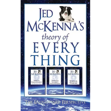 Jed McKenna's Theory of Everything: The Enlightened Perspective
