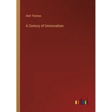 A Century of Universalism
