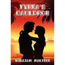 Fyrea's Cauldron: A Romance Novel