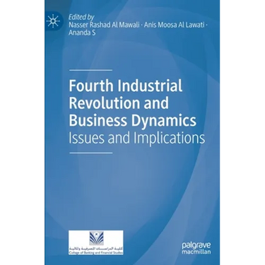 Fourth Industrial Revolution and Business Dynamics: Issues and Implications