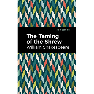 The Taming of the Shrew