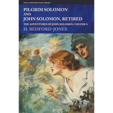 Pilgrim Solomon and John Solomon, Retired: The Adventures of John Solomon, Volume 8