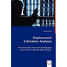 Displacement Estimation Analyses