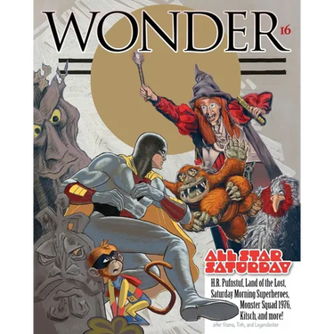 WONDER Magazine 16 - Saturday Morning TV: the children's magazine for grown-ups
