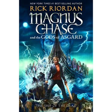 Magnus Chase and the Gods of Asgard, Book 3: Ship of the Dead, The-Magnus Chase and the Gods of Asgard, Book 3