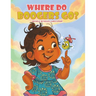 Where Do Boogers Go?