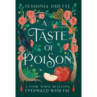 A Taste of Poison: A Snow White Retelling