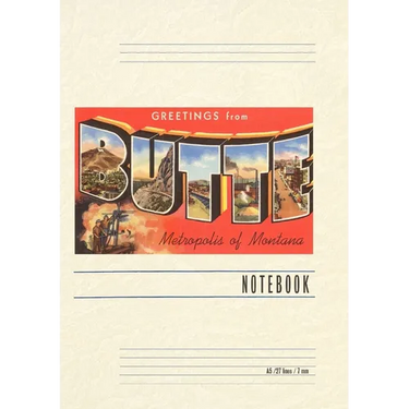 Vintage Lined Notebook Greetings from Butte, Montana